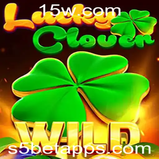Tudo Sobre LuckyClover: Um Guia Completo para os Jogos no s5bet App